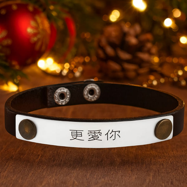 Love You More Bracelet - Custom Chinese or Japanes Kanji Symbols Engraving